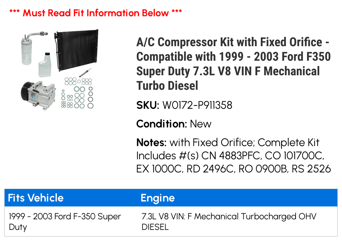 A/C Compressor Kit with Fixed Orifice - Compatible with 1999 - 2003 Ford F350 Sizeuper Duty 7.3L V8 VIN F Mechanical Turbo Diesel 2000 2001 2002